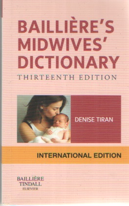 Bailliere's Midwives' Dictionary