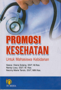 Promosi Kesehatan Untuk Mahasiswa Kebidanan