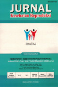 JURNAL KESEHATAN REPRODUKSI VOL. 6, No 3 Des (2015)
