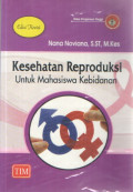 Kesehatan Reproduksi untuk Mahasiswa Kebidanan