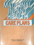 Maternal Infrant Health Care Plans