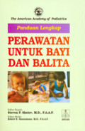 Panduan Lengkap Perawatan Untuk Bayi Dan Balita