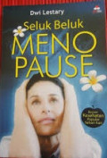 Seluk Beluk MENOPAUSE