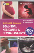 Seri Praktik Kebidanan Soal-Soal Kebidanan dan Pembahasannya