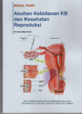 Modul Teori Asuhaan Kebidanan KB dan Kesehatan Reproduksi