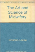 The Art And Seince Of Midwivery