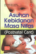 Asuhan Kebidanan Masa Nifas (Postnatal Care)