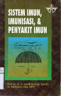 Sistem Imun, Imunisasi dan Penyakit Imun