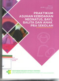 Praktikum Asuhan Kebidanan Neonatus, Bayi, Balita dan Anak Pra Sekolah