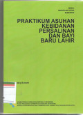 Praktikum Asuhan Kebidanan Persalinan dan Bayi Baru Lahir